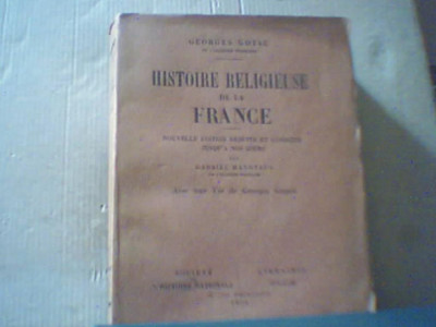 Georges Goyau - HISTOIRE RELIGIEUSE DE LA FRANCE ( 1942 ) foto