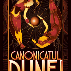 Canonicatul Dunei (Seria DUNE partea a VI-a ed. 2019) - Frank Herbert