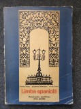 LIMBA SPANIOLA Manual pentru anul III liceu (clase speciale) - Palmira Arnaiz, Duhaneanu