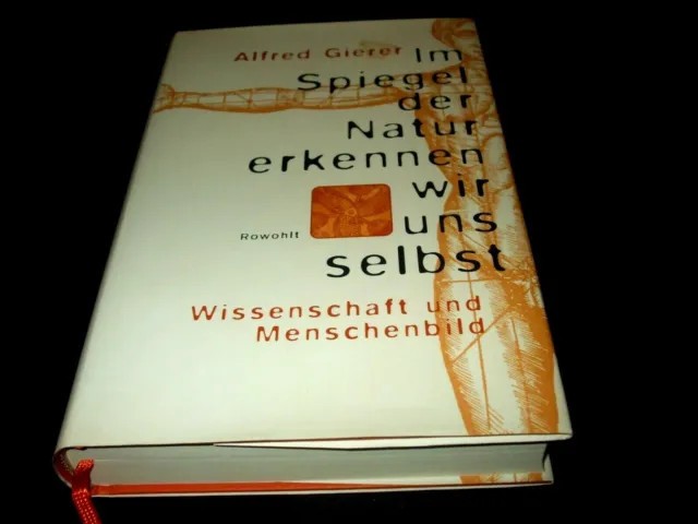 A Gierer Im Spiegel der Natur erkennen wir uns selbst