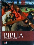 Biblia. O istorie vizuala