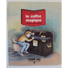 LE COFFRE MAGIQUE par MICHEL GRIMAUD , illustre par ERIKA HARISPE , ANII &#039; 80