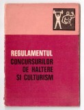 regulamentul consursurilor de haltere si culturism