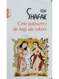 Elif Shafak - Cele patruzeci de legi ale iubirii (editia 2014)