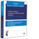 Codul penal. Codul de procedura penala. Republica Moldova. Editia 2026 - Tudorel Toader, Igor Dolea, Sergiu Brinza