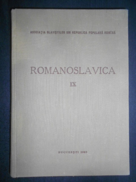 Romanoslavica. volumul 9 (1963, editie cartonata)