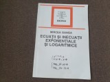 19/1 Ecuatii si inecuatii. Exponentiale SI Logaritmice de Mircea Ganga--RF19/1