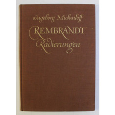 REMBRANDT , RADIERUGEN von INGEBORG MICHAILOFF
