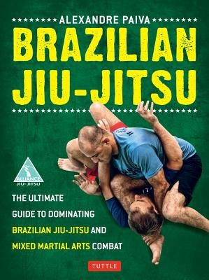 Brazilian Jiu-Jitsu: The Ultimate Guide to Brazilian Jiu-Jitsu and Mixed Martial Arts Combat foto