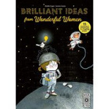 Brilliant Ideas from Wonderful Women