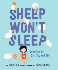 Sheep Won&amp;#039;t Sleep: Counting by 2s, 5s, and 10s, Hardcover/Judy Cox foto