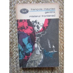 Francois Mauriac - Genitrix. Misterul Frontenac, 1969