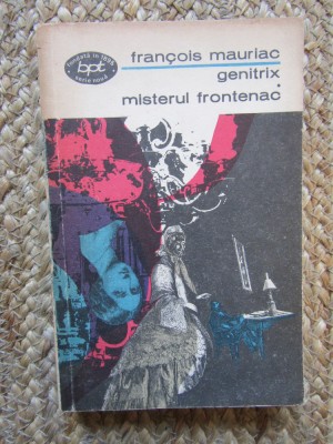 Francois Mauriac - Genitrix. Misterul Frontenac, 1969 foto