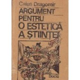 Argument pentru o Estetica a Stiintei