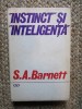 Instinct si inteligenta - S. A. Barnett, Cartonata
