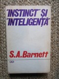 Instinct si inteligenta - S. A. Barnett