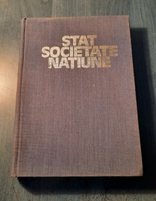 Stat societate natiune interpretari istorice Nicolae Edroiu Aurel Radutiu foto