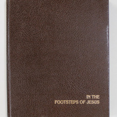 IN THE FOOTSTEPS OF JESUS - 2000 YEARS LATER by WOLFGANG E. PAX , 1997