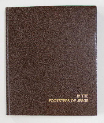 IN THE FOOTSTEPS OF JESUS - 2000 YEARS LATER by WOLFGANG E. PAX , 1997 foto