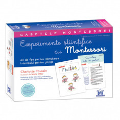 Caseta Montessori - Experimente Stiintifice Cu Montessori, Charlotte Poussin