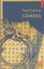 Paul Tanicui - Caderea, Polirom