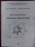 Bazele creatiei tehnice. Psihologia creativitatii- Maria Carcea, Lorin Cantemir