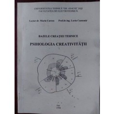 Bazele creatiei tehnice. Psihologia creativitatii- Maria Carcea, Lorin Cantemir