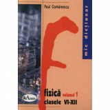 Fizica clasele VI-XII vol. I+II - Paul Comanescu, Aramis