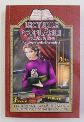 LECTURILE COPILARIEI , CLASA A - VI -A , ANTOLOGIE SCOLARA COMPLETA , de LUCICA BUZENCHI , 2022 foto