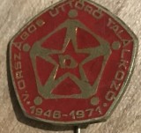 ISGSTR2 Insignă veche comunistă Ungaria 1971 / Pionieri maghiari V. Orsz&aacute;gos &Uacute;tt&ouml;rő Tal&aacute;lkoz&oacute;