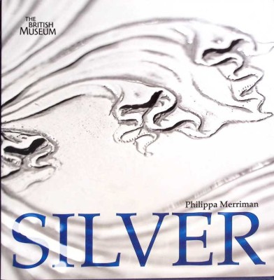 SILVER (ENCICLOPEDIA ARGINTULUI IN LB. ENGLEZA)-PHILIPPA MERRIMAN-259900 foto