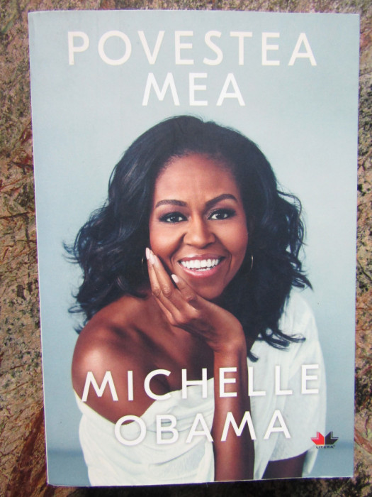Michelle Obama - Povestea mea (editia 2018)