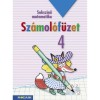 Soksz&iacute;nű matematika - Sz&aacute;mol&oacute;f&uuml;zet 4. oszt&aacute;ly - &Aacute;rvain&eacute; Libor Ildik&oacute;, &Aacute;rvain&eacute; Libor Ildik&oacute;