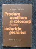 PRODUSE AUXILIARE SI COLORANTI PENTRU INDUSTRIA PIELARIEI - Aglaia Chirita