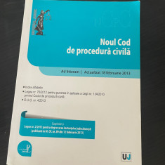 Noul cod de procedură civilă. Ed. Universul Juridic. 2013