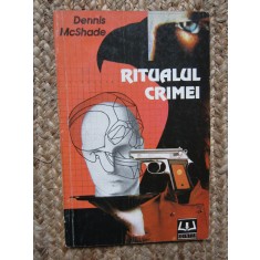 RITUALUL CRIMEI - DENNIS MCSHADE - 1992