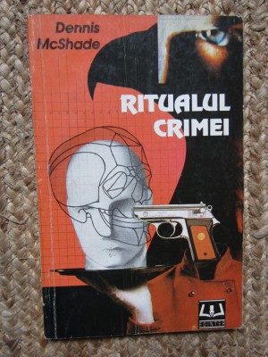 RITUALUL CRIMEI - DENNIS MCSHADE - 1992 foto