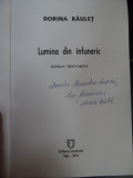 Lumina Din Intuneric ( Cu Dedicatie Din Partea Autorului) - Dorina Raulet ,548565, 2015