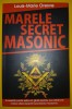 Louis-Marie Oresve - Marele secret masonic