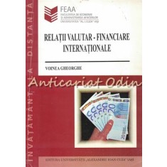 Relatii Valutar-Financiare Internationale - Gheorghe M. Voinea