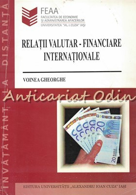 Relatii Valutar-Financiare Internationale - Gheorghe M. Voinea foto