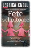 Carte Fete sclipitoare - Trei Roman New York Times Bestseller Finalist Edgar Award 2023