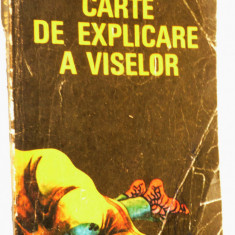 Carte de explicare a viselor - Nicuta Tanase