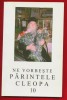 &quot;Ne vorbeste Parintele Cleopa 10&quot; Editia a II-a - 2001, Cleopa Ilie