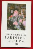 &quot;Ne vorbeste Parintele Cleopa 10&quot; Editia a II-a - 2001, Cleopa Ilie