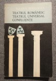 Ileana Berlogea - Teatrul rom&Atilde;&cent;nesc - teatrul universal: confluen&Aring;&pound;e