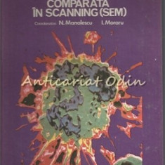 Histopatologie Generala Comparata In Scanning (SEM) - Caren Ardeleanu