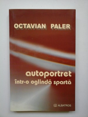 AUTOPORTRET INTR-O OGLINDA SPARTA - OCTAVIAN PALER - foto