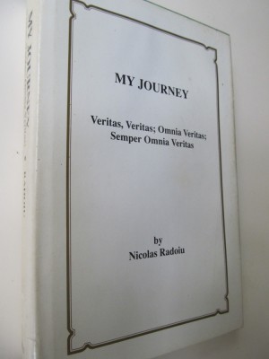 My Journey - Veritas Veritas - Omnia Veritas - Semper Omnia... - Nicolas Radoiu foto