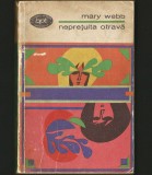 NEPREȚUITA OTRAVĂ - MARY WEBB - BPT